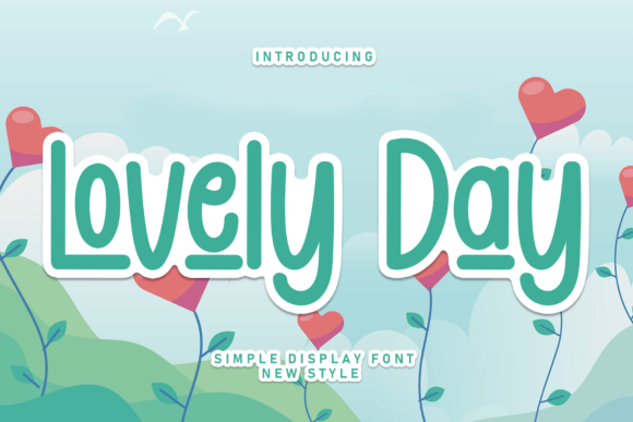 The Warmth of Handwritten Charm: Discovering the Lovely Day Typeface